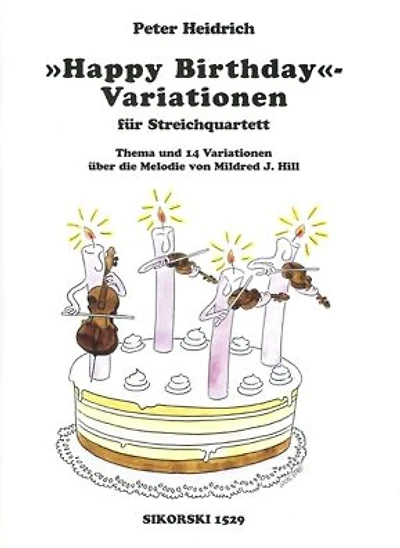 Variations on Happy Birthday for String Quartet: Score and Parts