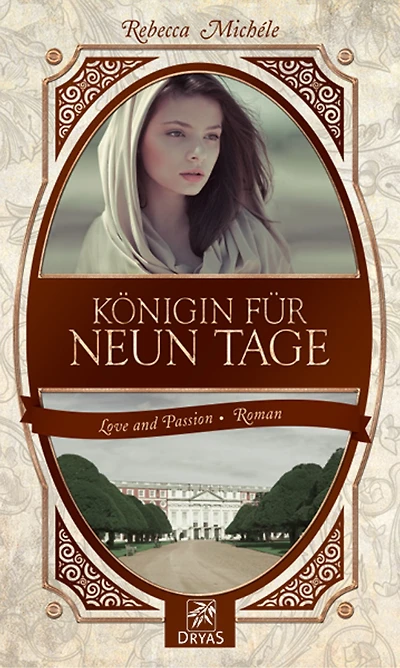 Königin für neun Tage: Eine Liebesgeschichte aus der Tudor Zeit