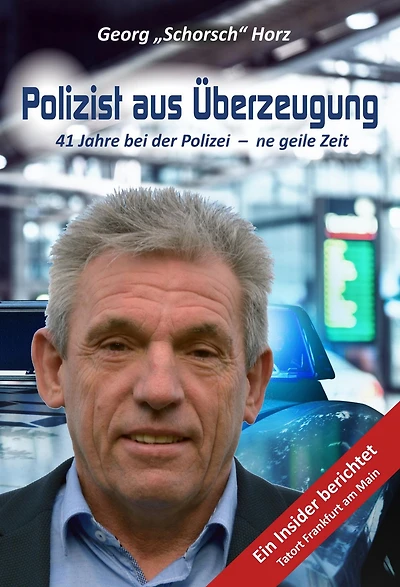Polizist aus Überzeugung: 41 Jahre bei der Polizei - ne geile Zeit