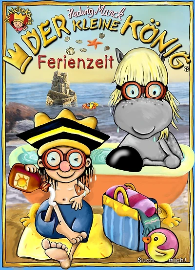Der kleine König - Ferienzeit: 3 Bilderbücher