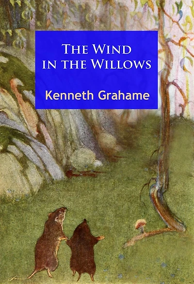 The Wind in the Willows - Illustrated