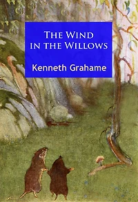 The Wind in the Willows - Illustrated