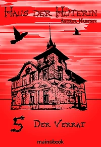 Haus Der Hüterin: Band 5 - Verrat: Fantasy-Serie