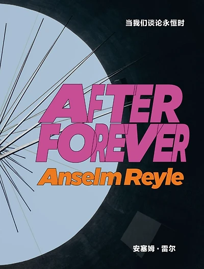 Anselm Reyle: After Forever