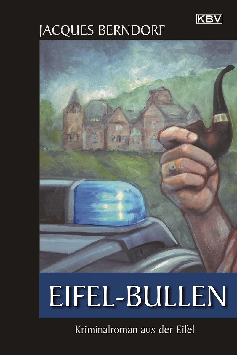 Eifel-Bullen: Ein Siggi-Baumeister-Krimi