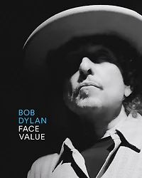 Bob Dylan: Face Value