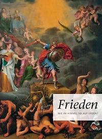 Frieden: Wie im Himmel, so auf Erden?