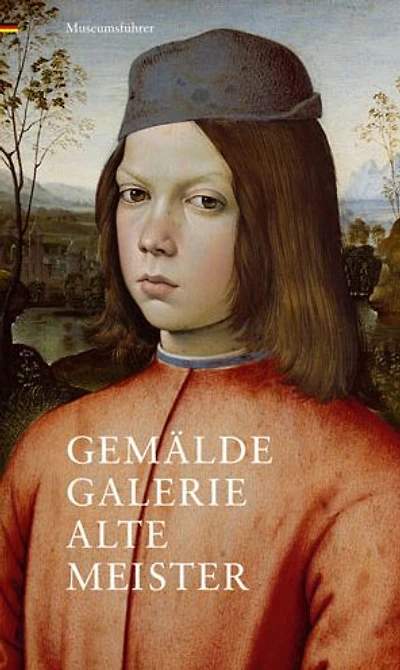 Gemaldegalerie Alte Meister: Museumsfuhrer
