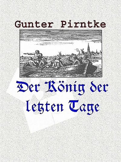 Der König der letzten Tage
