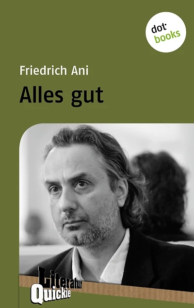 Alles gut - Literatur-Quickie: Band 14
