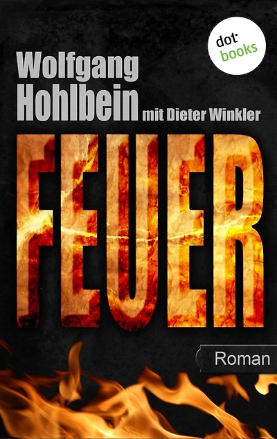Feuer: Roman. Elementis - Band 2