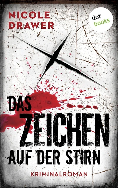 Das Zeichen auf der Stirn: Kriminalroman - Ein Fall für Johanna Jensen - Band 2