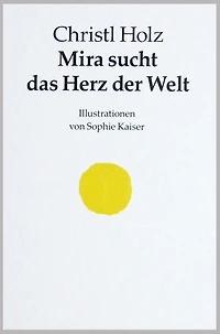 Mira sucht das Herz der Welt (Teil1: Durch Eis und Feuer)