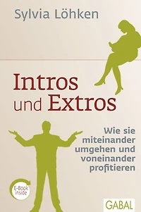 Intros und Extros: Wie sie miteinander umgehen voneinander profitieren