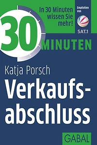 30 Minuten Verkaufsabschluss (Abridged)