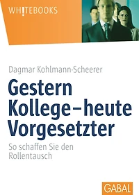 Gestern Kollege - heute Vorgesetzter: So schaffen Sie den Rollentausch