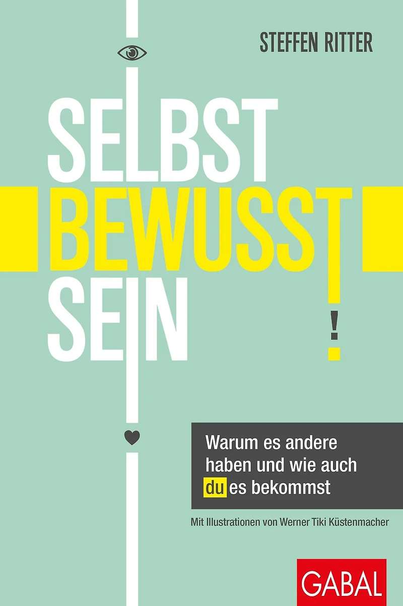 Selbstbewusstsein: Warum es andere haben und wie auch du bekommst (Abridged)