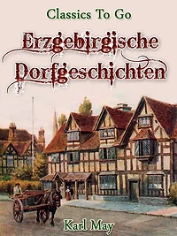 Erzgebirgische Dorfgeschichten