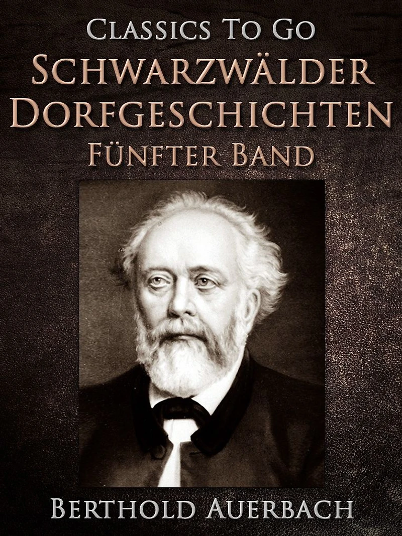 Schwarzwälder Dorfgeschichten: Fünfter Band