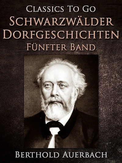 Schwarzwälder Dorfgeschichten: Fünfter Band