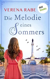 Die Melodie eines Sommers: Roman