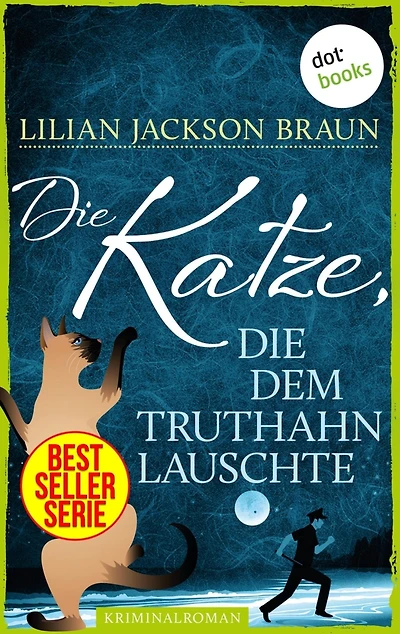 Die Katze, die dem Truthahn lauschte - Band 26: Die Bestseller-Serie