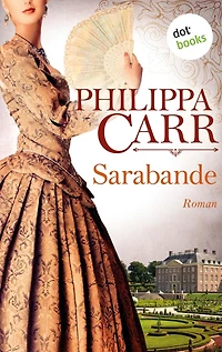 Sarabande: Die Töchter Englands - Band 4: Roman