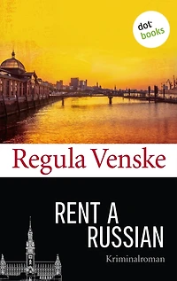 Rent a Russian: Kriminalroman