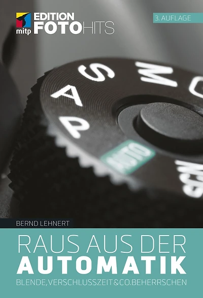 Raus aus der Automatik: Blende, Verschlusszeit & Co. beherrschen