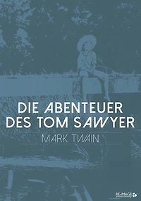 Die Abenteuer des Tom Sawyer (Abridged)