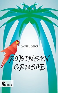 Robinson Crusoe (Abridged)