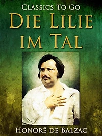 Die Lilie im Tal (Groï¿½druck)