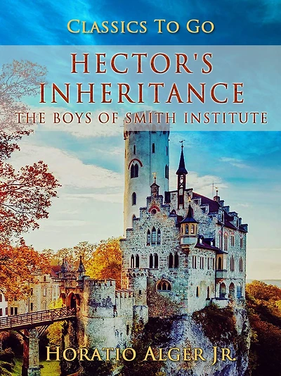 Hector's Inheritance: The Boys of Smith Institute