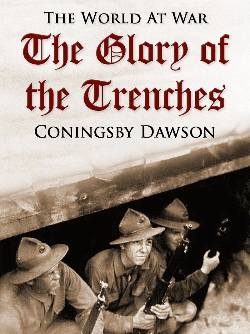the Glory of Trenches
