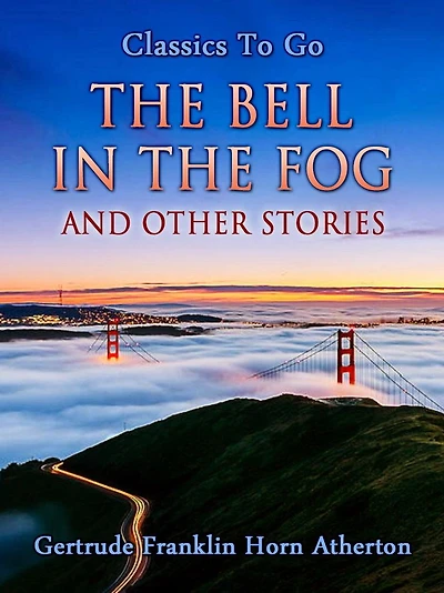 the Bell Fog and Other Stories