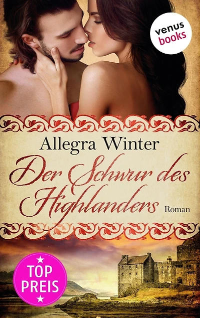 Der Schwur des Highlanders: Roman