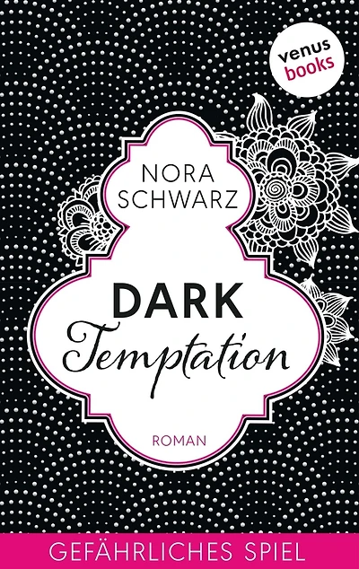 Dark Temptation - Gefährliches Spiel: Roman