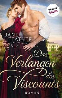 Das Verlangen des Viscounts: Die Ladys vom Cavendish Square - Band 1: Roman