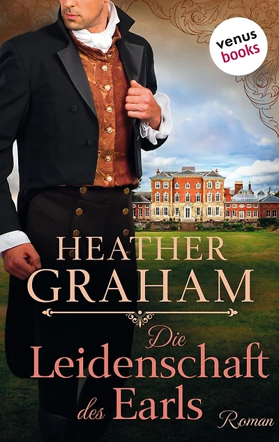 Die Leidenschaft des Earls: Roman