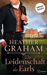 Die Leidenschaft des Earls: Roman
