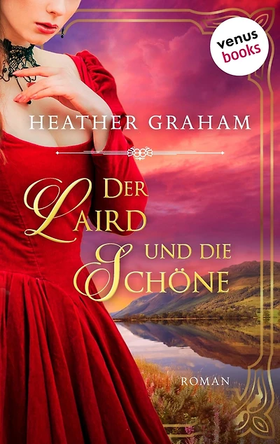 Der Laird und die Schöne: Die Wild Passion Saga - Band 2: Roman