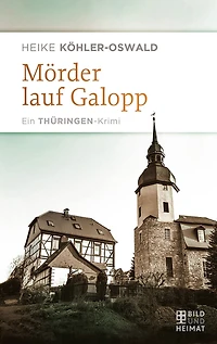 Mörder lauf Galopp: Ein Thüringen-Krimi