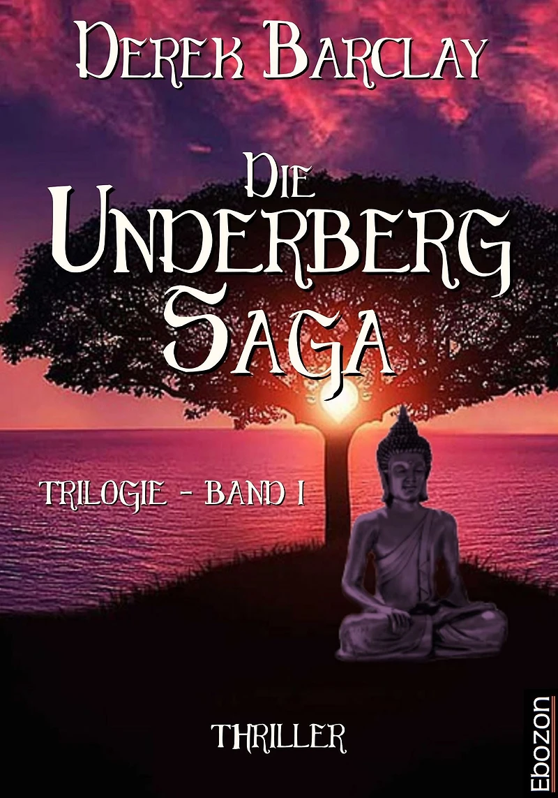 Die Underberg Saga: Band 1 (Trilogie)