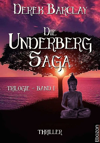 Die Underberg Saga: Band 1 (Trilogie)