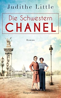 Die Schwestern Chanel (ungekürzt)