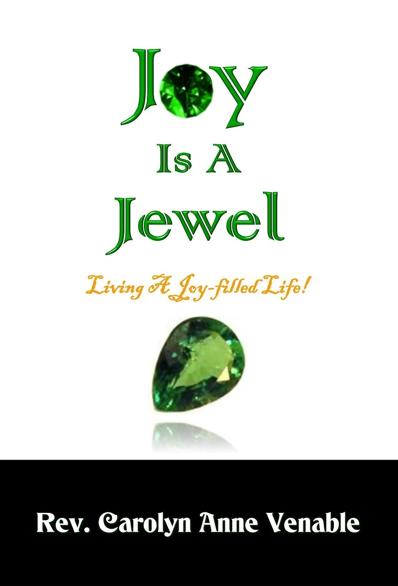 Joy Is a Jewel: Living Joy-Filled Life!