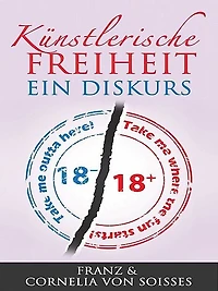 Künstlerische Freiheit: Ein Diskurs