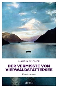 Der Vermisste vom Vierwaldstättersee - Kriminalroman (Ungekürzt)