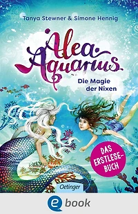 Alea Aquarius. Die Magie der Nixen