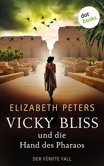 Vicky Bliss und die Hand des Pharaos - Der fünfte Fall: Kriminalroman